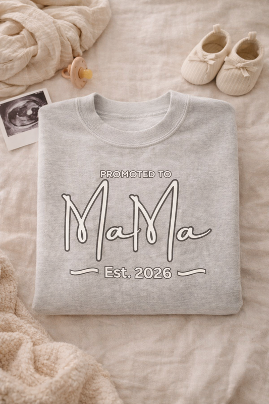 Promoted to Mama Sweatshirt, Est 2026 Crewneck, New Mom Gift, Pregnancy Announcement, First Mother's Day Gift